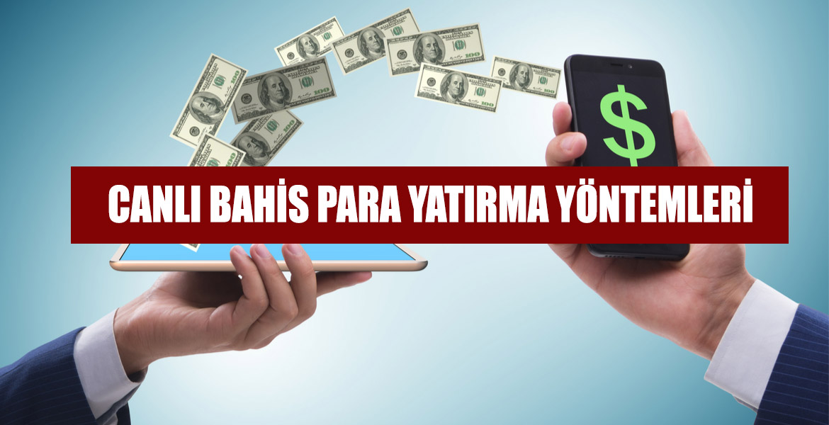 canlı bahis para yatırma