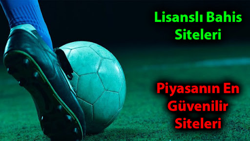 lisanslı canlı bahis siteleri
