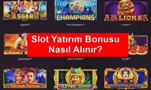 slot yatırım bonusu