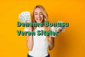 deneme bonusu