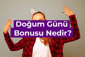 doğum günü bonusu