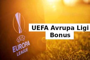 uefa avrupa ligi bonus