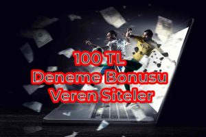 deneme bonusu veren siteler